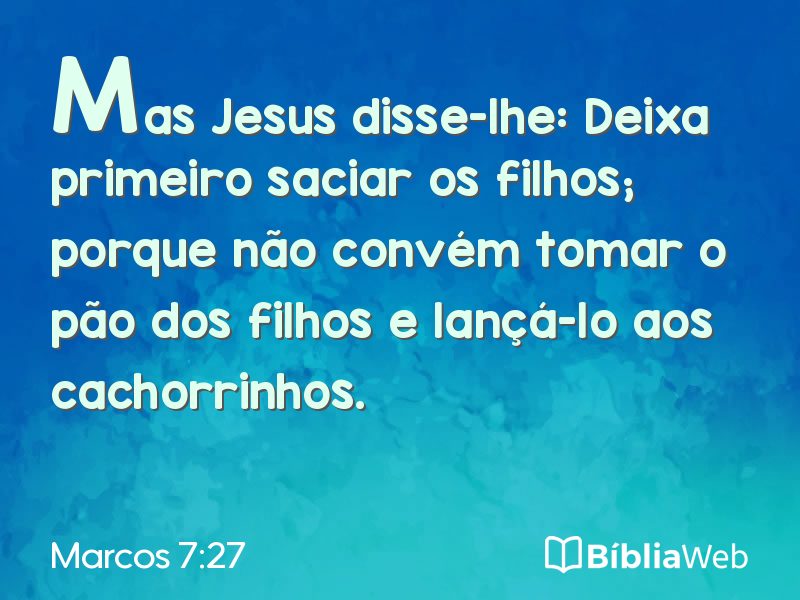 Marcos 7:27 em imagem para compartilhar