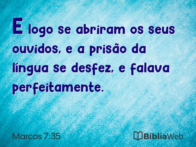 Marcos 7:35 em imagem para compartilhar