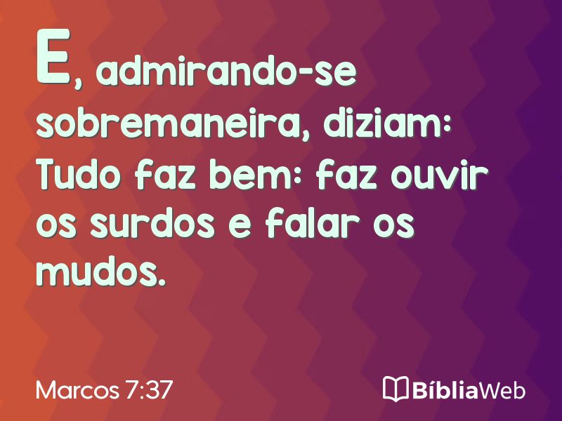 Marcos 7:37 em imagem para compartilhar