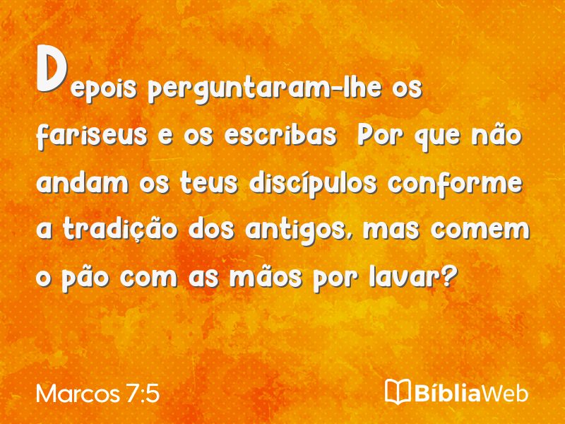 Marcos 7:5 em imagem para compartilhar
