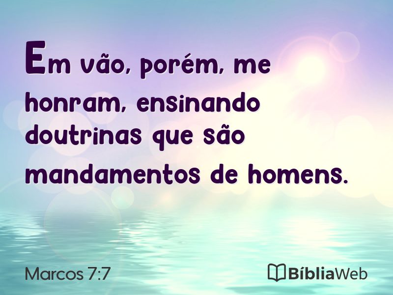 Marcos 7:7 em imagem para compartilhar