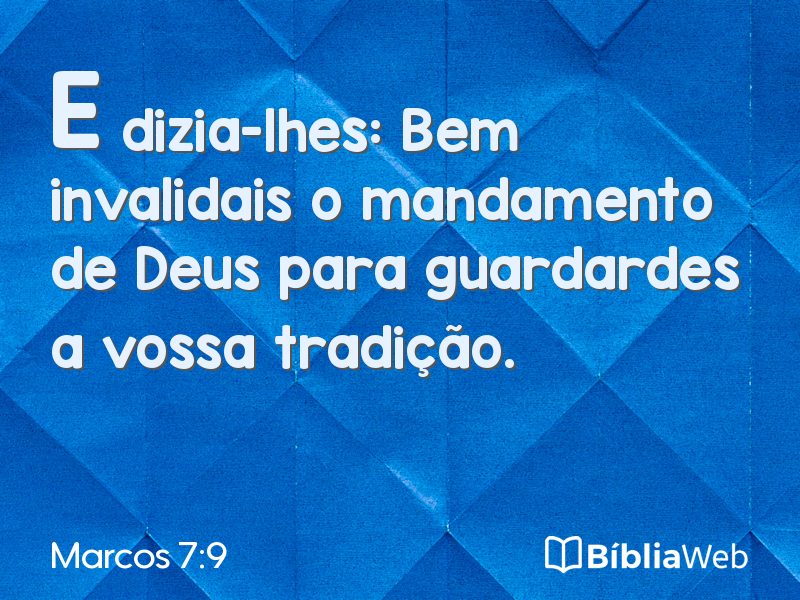 Marcos 7:9 em imagem para compartilhar