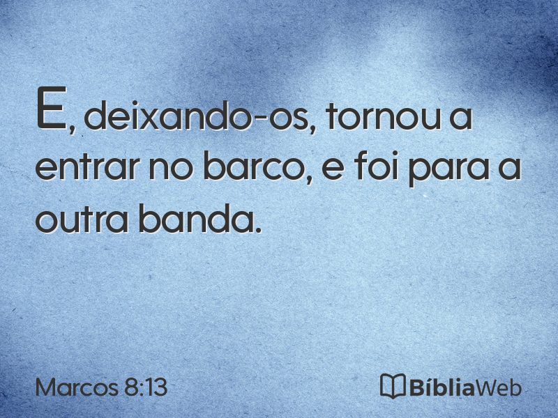 Marcos 8:13 em imagem para compartilhar
