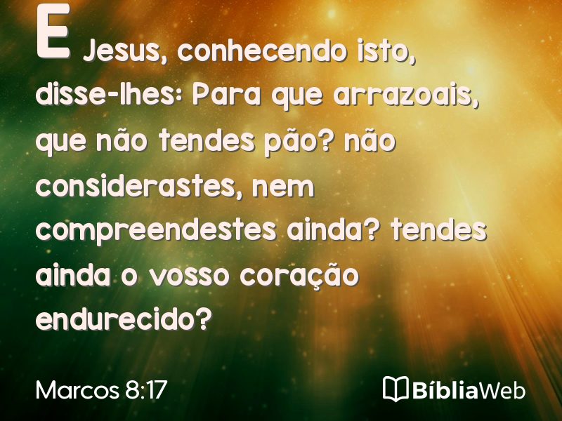 Marcos 8:17 em imagem para compartilhar