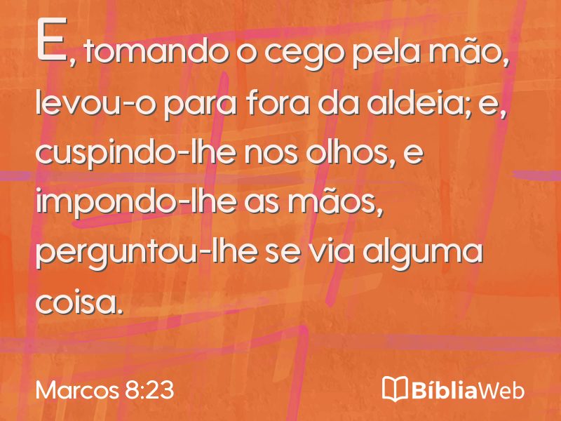 Marcos 8:23 em imagem para compartilhar