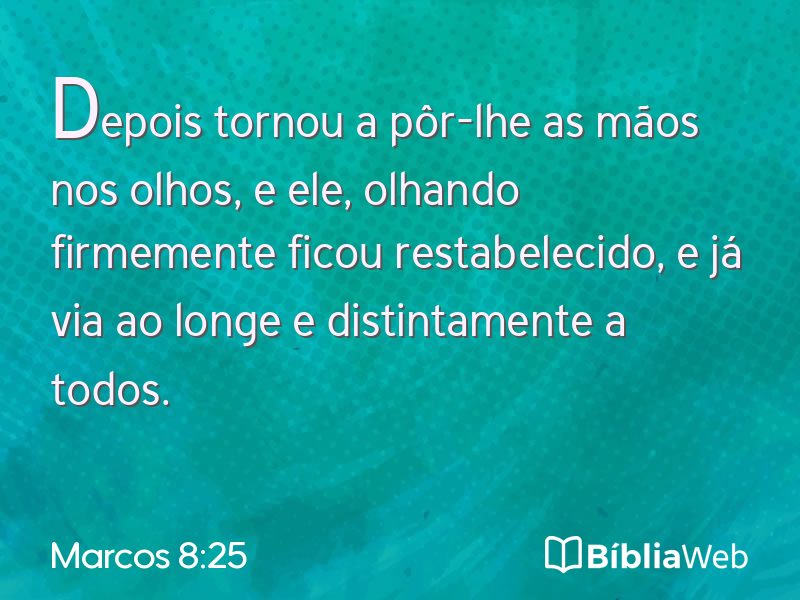 Marcos 8:25 em imagem para compartilhar