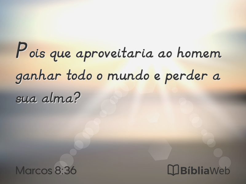Marcos 8:36 em imagem para compartilhar