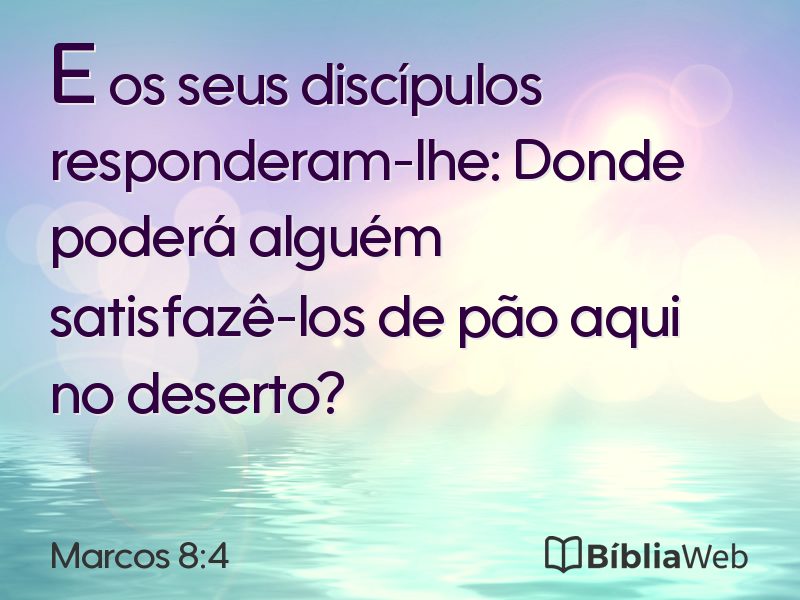Marcos 8:4 em imagem para compartilhar