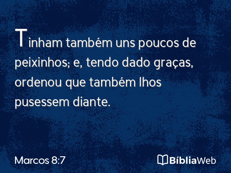 Marcos 8:7 em imagem para compartilhar