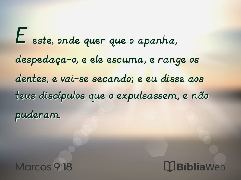 Marcos 9:18 em imagem para compartilhar