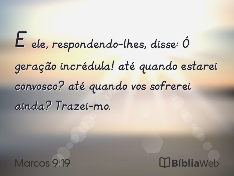 Marcos 9:19 em imagem para compartilhar