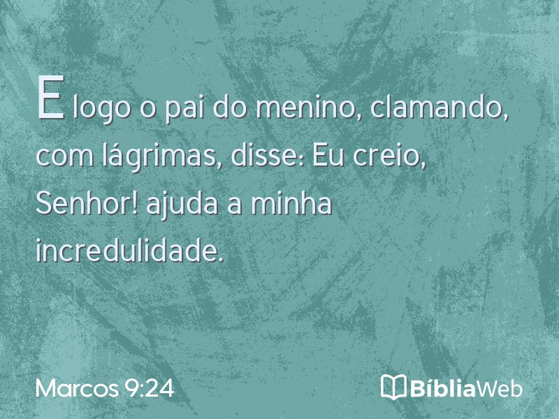 Marcos 9:24 em imagem para compartilhar