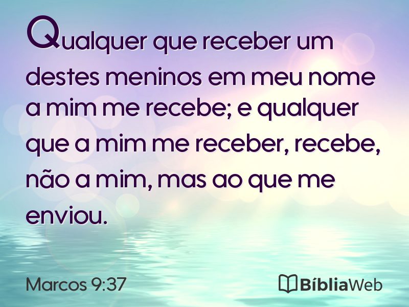 Marcos 9:37 em imagem para compartilhar