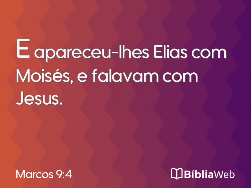 Marcos 9:4 em imagem para compartilhar