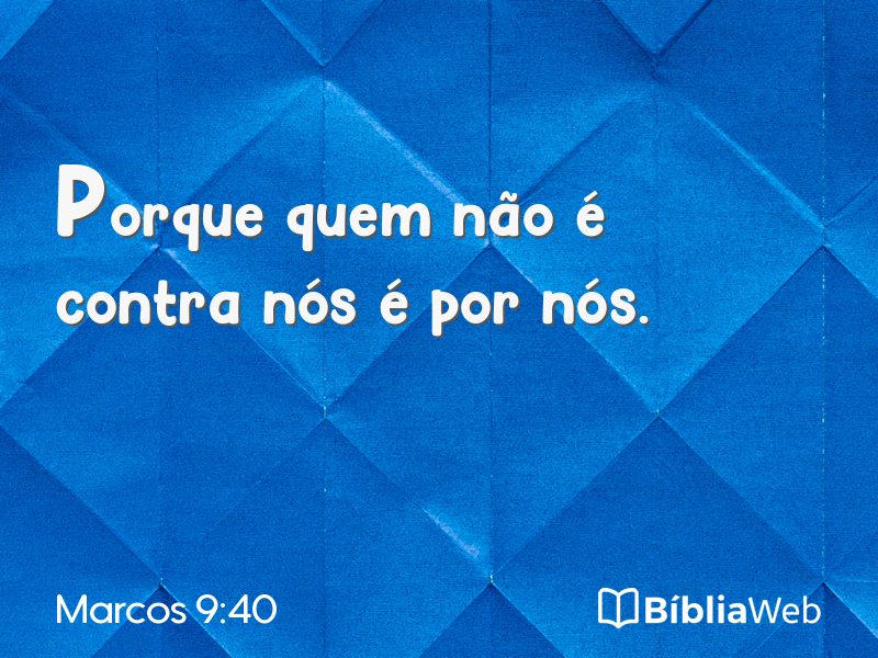 Marcos 9:40 em imagem para compartilhar