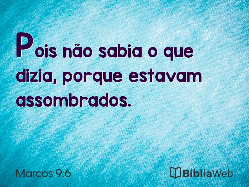 Marcos 9:6 em imagem para compartilhar