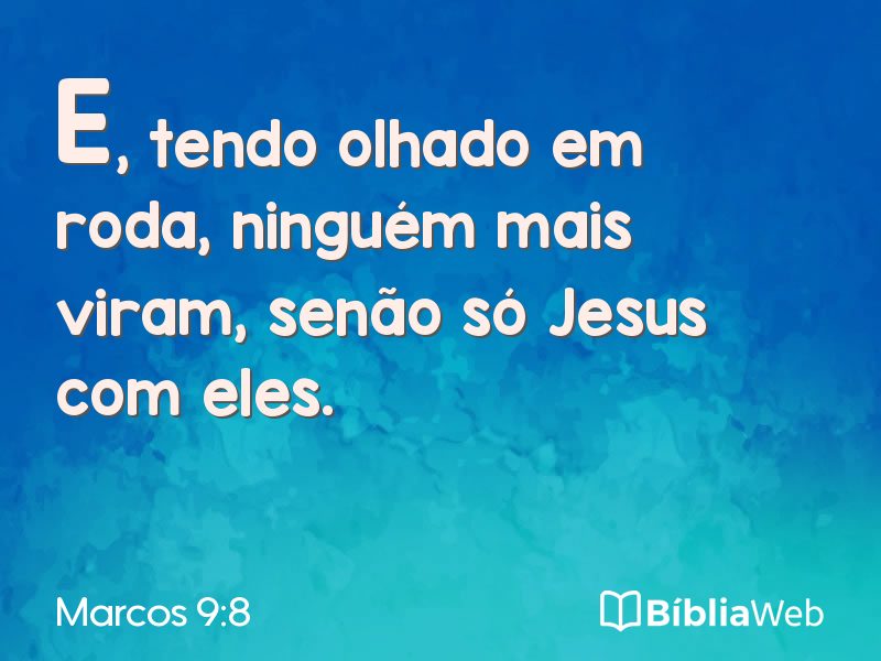 Marcos 9:8 em imagem para compartilhar