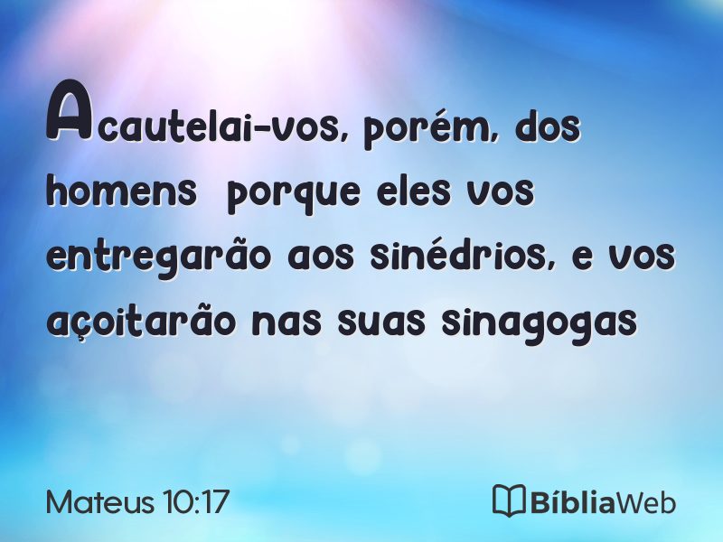 Mateus 10:17 em imagem para compartilhar