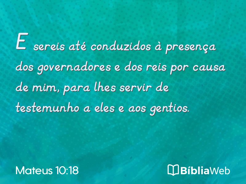 Mateus 10:18 em imagem para compartilhar