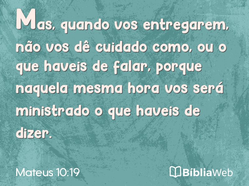 Mateus 10:19 em imagem para compartilhar