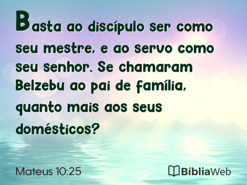 Mateus 10:25 em imagem para compartilhar