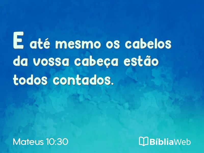Mateus 10:30 em imagem para compartilhar