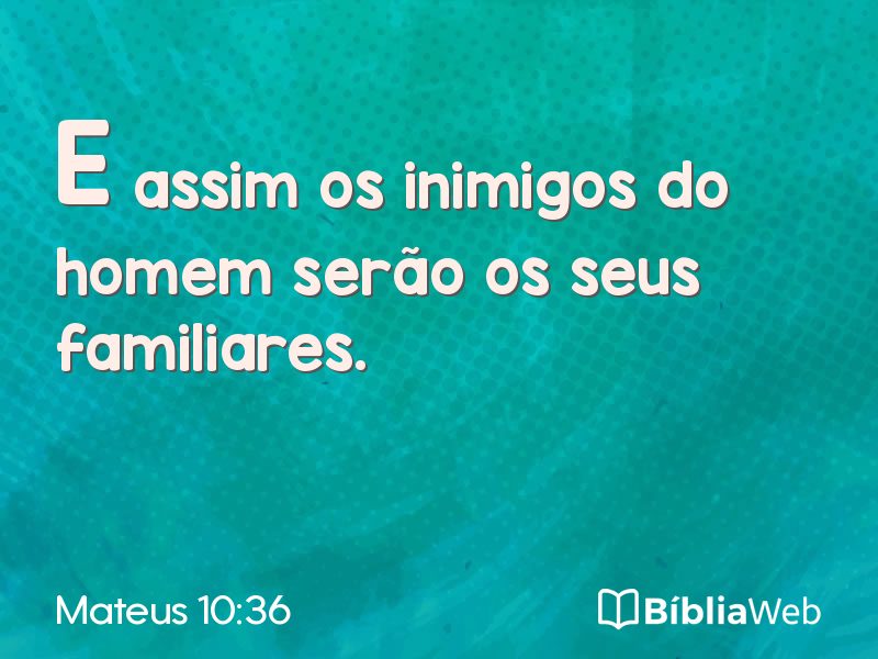 Mateus 10:36 em imagem para compartilhar