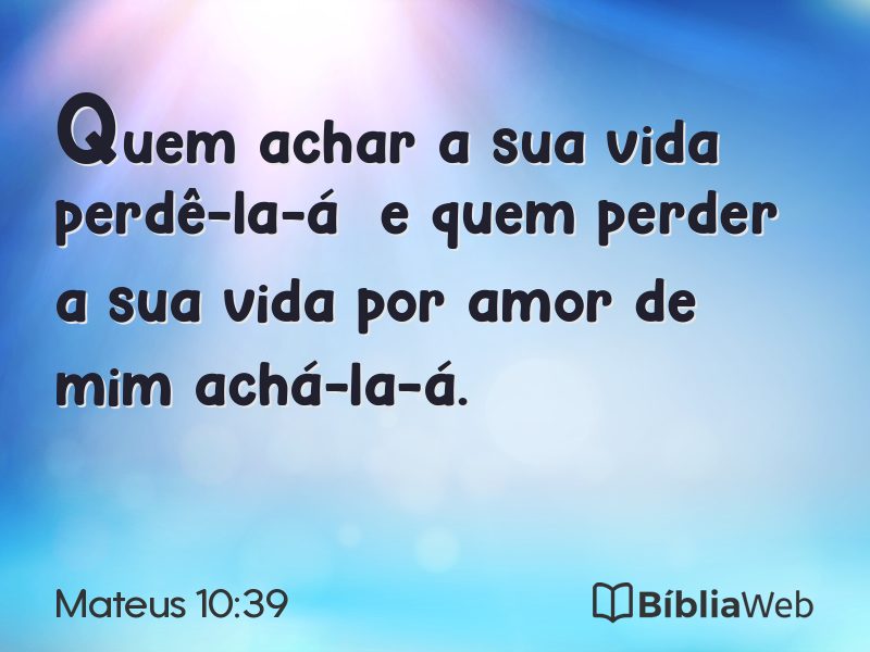 Mateus 10:39 em imagem para compartilhar
