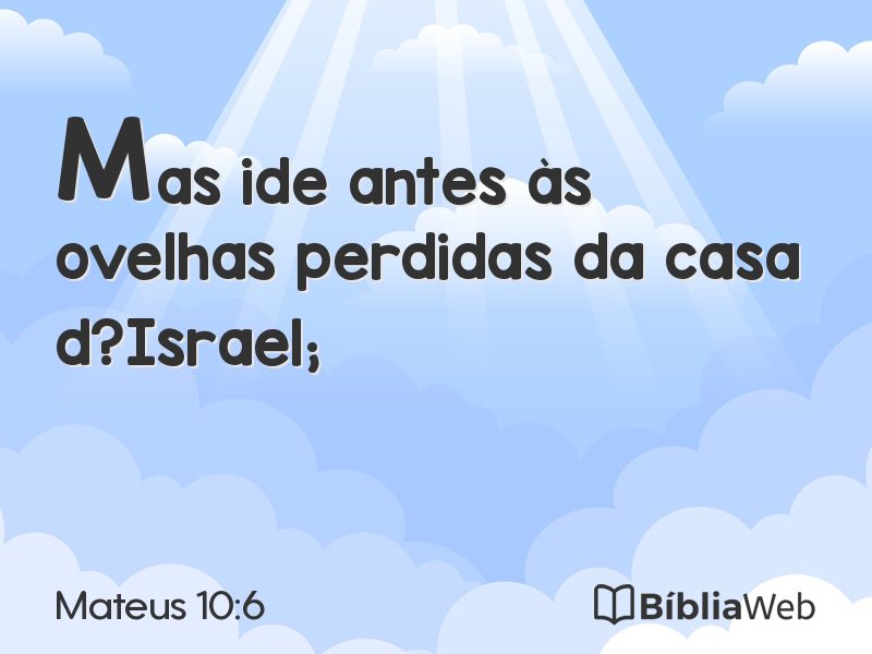 Mateus 10:6 em imagem para compartilhar