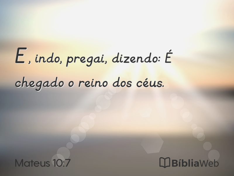 Mateus 10:7 em imagem para compartilhar