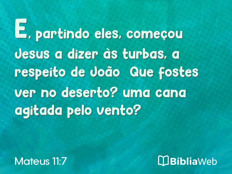 Mateus 11:7 em imagem para compartilhar