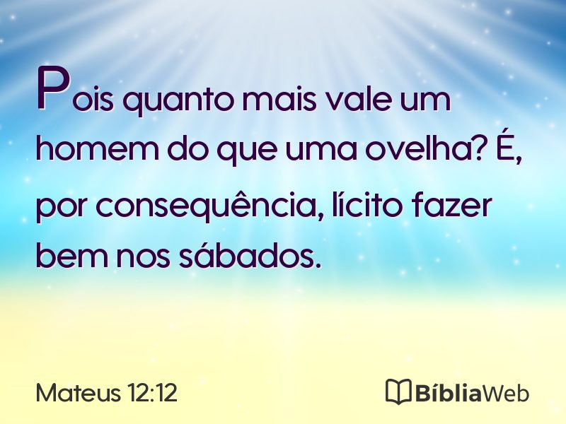 Mateus 12:12 em imagem para compartilhar