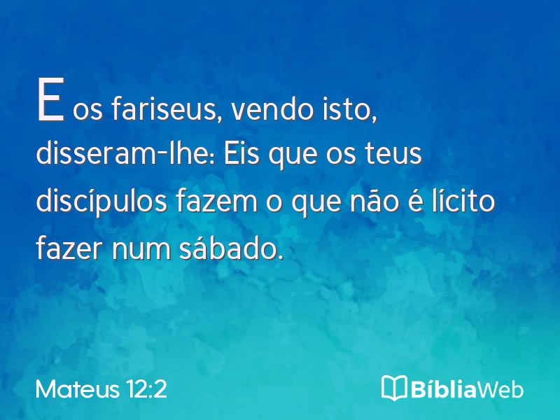 Mateus 12:2 em imagem para compartilhar