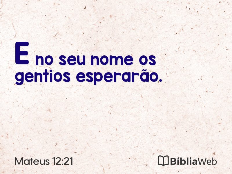 Mateus 12:21 em imagem para compartilhar