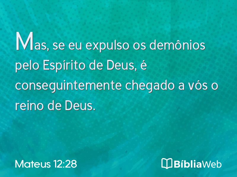Mateus 12:28 em imagem para compartilhar