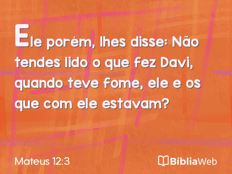 Mateus 12:3 em imagem para compartilhar