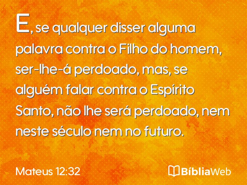 Mateus 12:32 em imagem para compartilhar