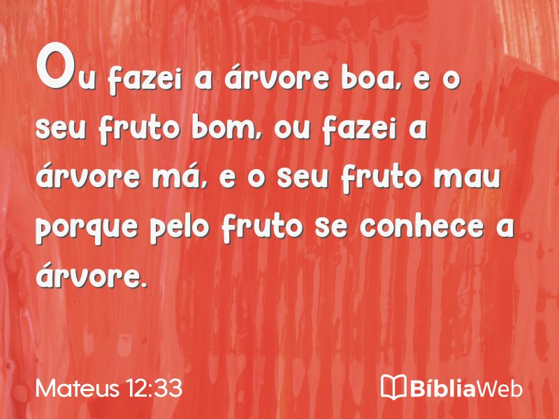 Mateus 12:33 em imagem para compartilhar