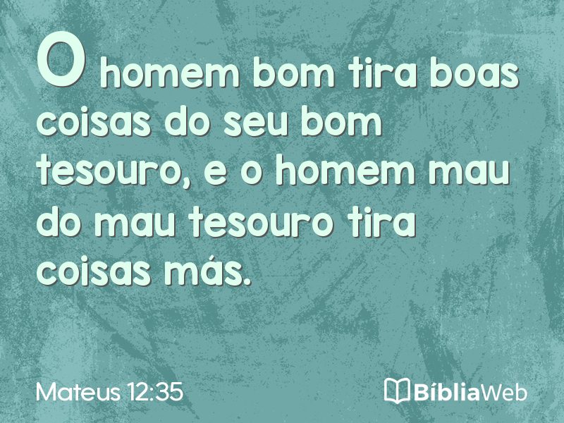 Mateus 12:35 em imagem para compartilhar