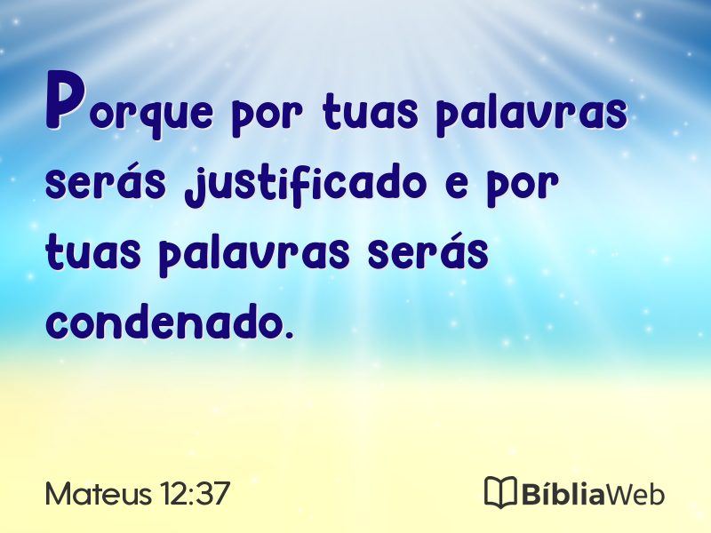 Mateus 12:37 em imagem para compartilhar