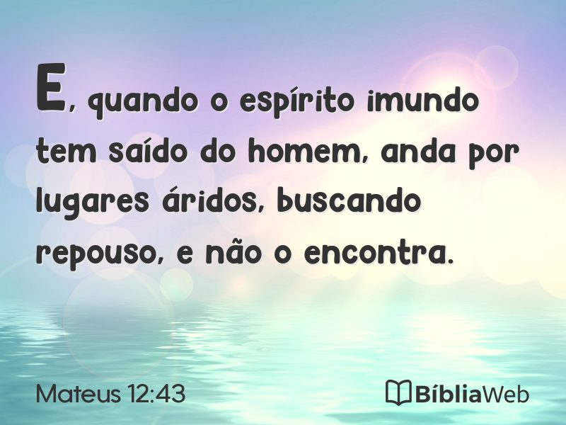 Mateus 12:43 em imagem para compartilhar