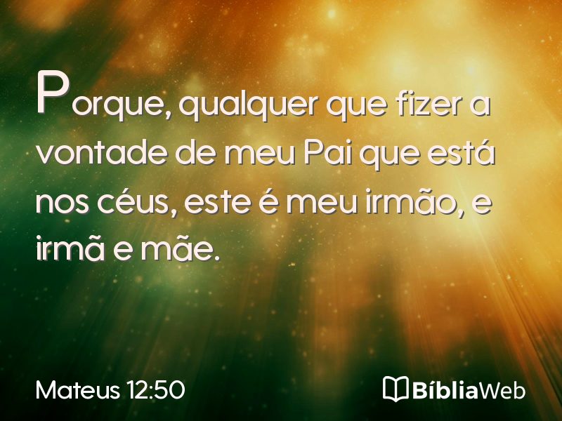 Mateus 12:50 em imagem para compartilhar