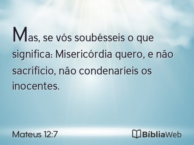 Mateus 12:7 em imagem para compartilhar