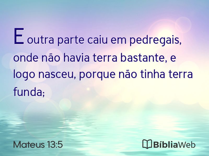 Mateus 13:5 em imagem para compartilhar