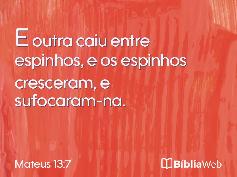 Mateus 13:7 em imagem para compartilhar