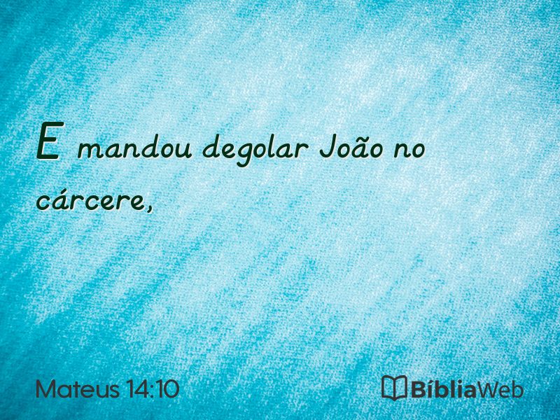 Mateus 14:10 em imagem para compartilhar
