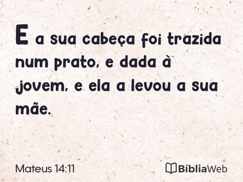 Mateus 14:11 em imagem para compartilhar