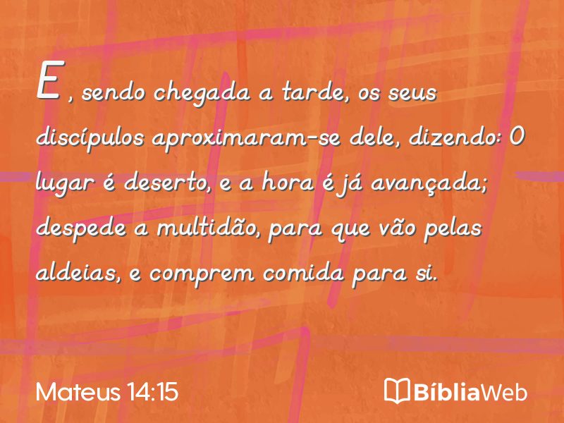 Mateus 14:15 em imagem para compartilhar