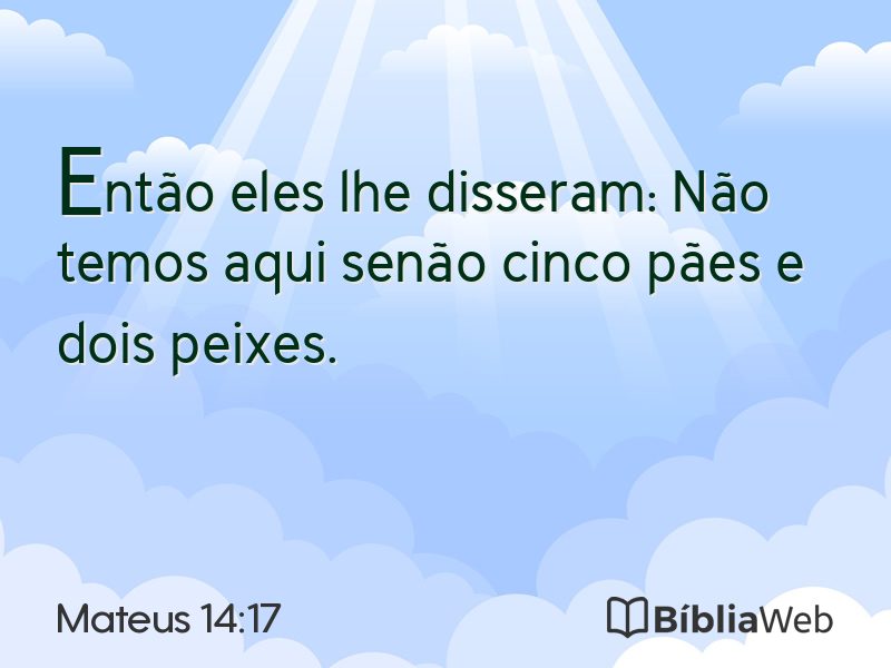 Mateus 14:17 em imagem para compartilhar