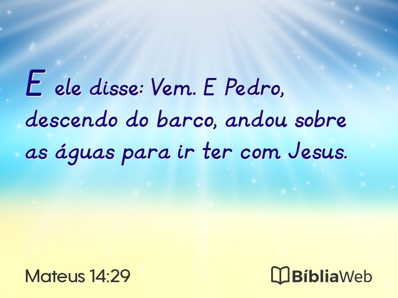 Mateus 14:29 em imagem para compartilhar